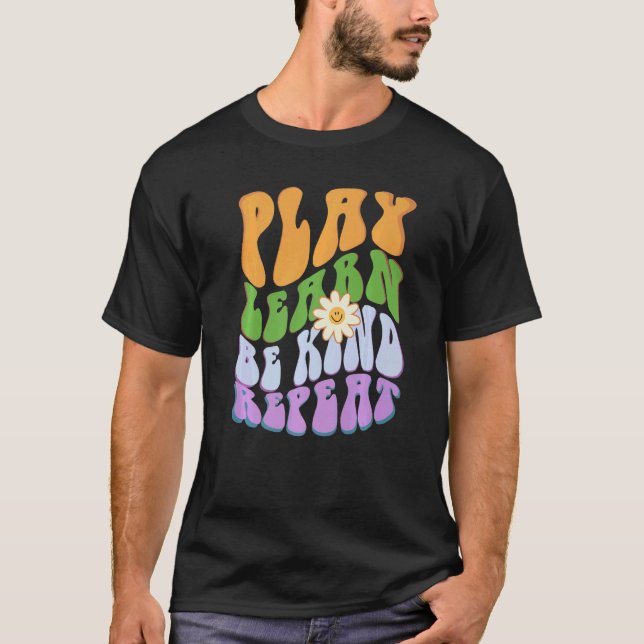 Camiseta Groovy PLAY LEARN BE KIND REPEAT Choose Retro Kind (Anverso)
