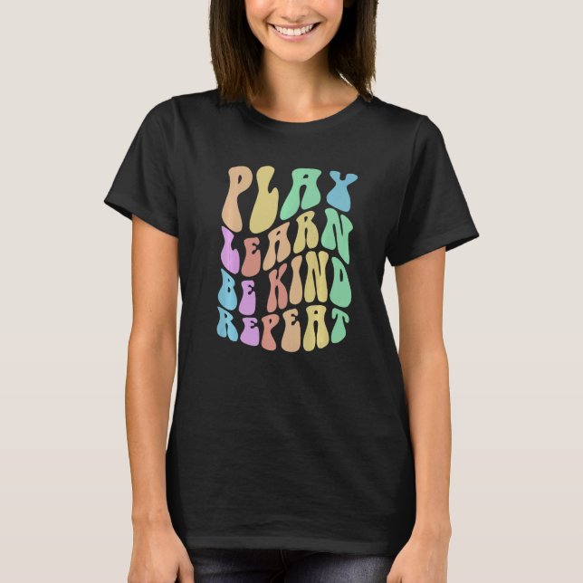 Camiseta Groovy PLAY LEARN BE KIND Retro Choose Kindness An (Anverso)