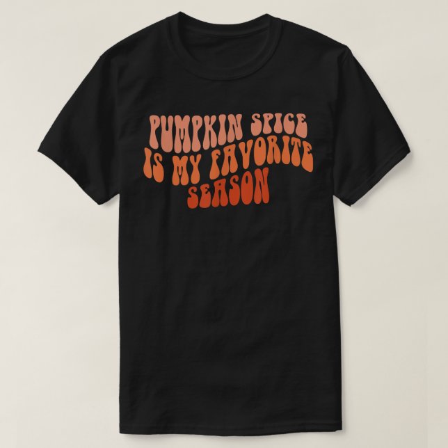 Camiseta Groovy Pumpkin Spice Is My Favorite Season Fall Vi (Diseño del anverso)