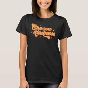 Camiseta Groovy Retro anti bullying Choose Kindness Unitty