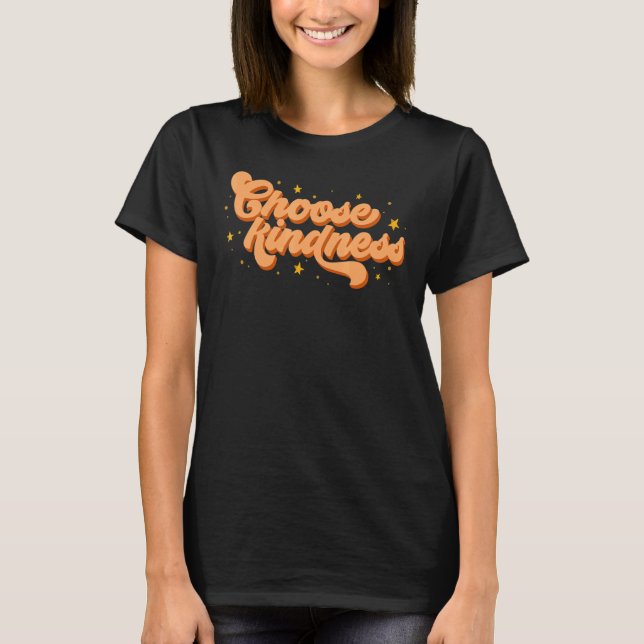 Camiseta Groovy Retro anti bullying Choose Kindness Unitty (Anverso)