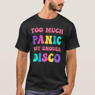 Camiseta Groovy Retro Demasiado Pánico No Suficiente Ansied