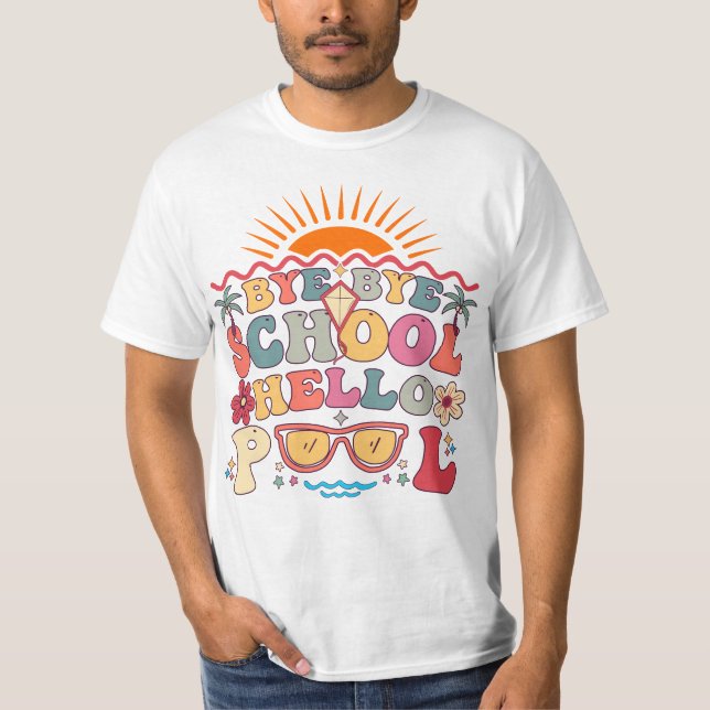 Camiseta Groovy Retro Design Bye Bye School Hello Pool Guay (Anverso)