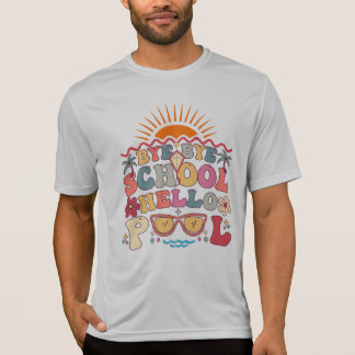 Camiseta Groovy Retro Design Bye Bye School Hello Pool Guay