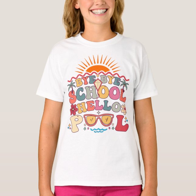 Camiseta Groovy Retro Design Bye Bye School Hello Pool Guay (Anverso)