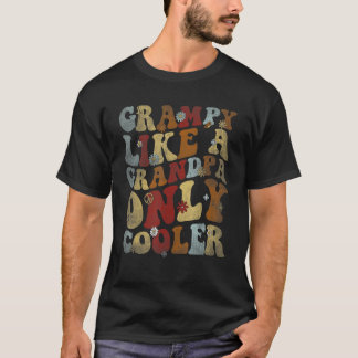 Camiseta Groovy retro Grampy Como un Abuelo Sólo Vin más fr