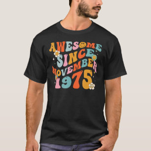 Camiseta Groovy Retro Increíble Desde 1975 47 Años 47