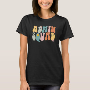 Camiseta Groovy Retro Squad Administrativo Secretario Escol