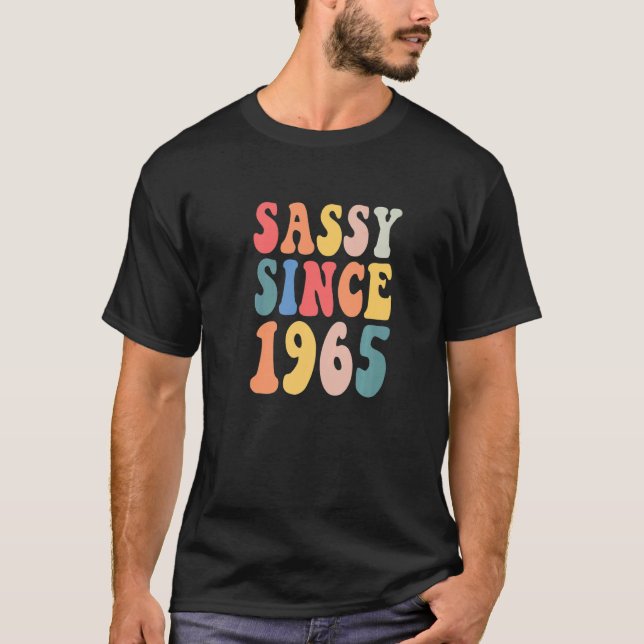 Camiseta Groovy Sassy desde 1965 Partido de Cumpleaños de l (Anverso)