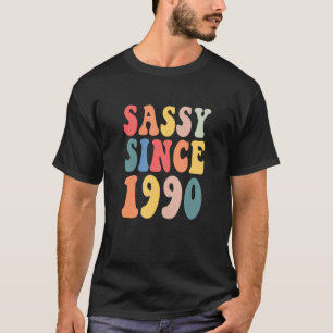 Camiseta Groovy Sassy desde 1990 1990 Parte De Cumpleaños D