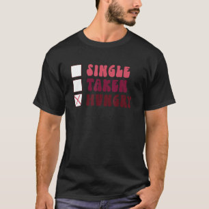 Camiseta Groovy Single Takon Hungry Food El día de San Vale