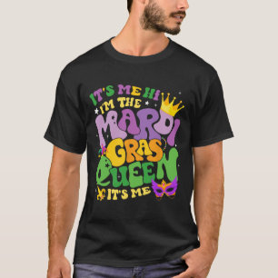 Camiseta Groovy soy yo hola yo soy la Reina del Mardi Gras 