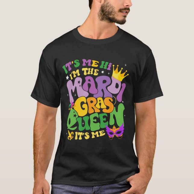 Camiseta Groovy soy yo hola yo soy la Reina del Mardi Gras  (Anverso)