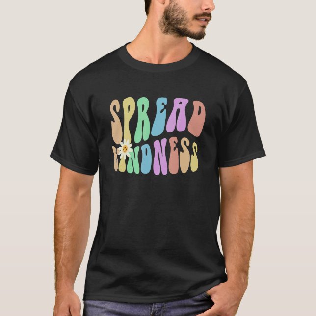 Camiseta Groovy SPREAD KINDNESS Retro Stop Bullying Choose  (Anverso)