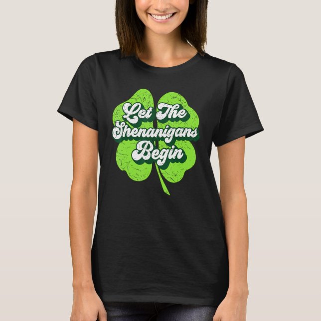Camiseta Groovy St Patricks Day Dejar Que Los Shenanigans E (Anverso)