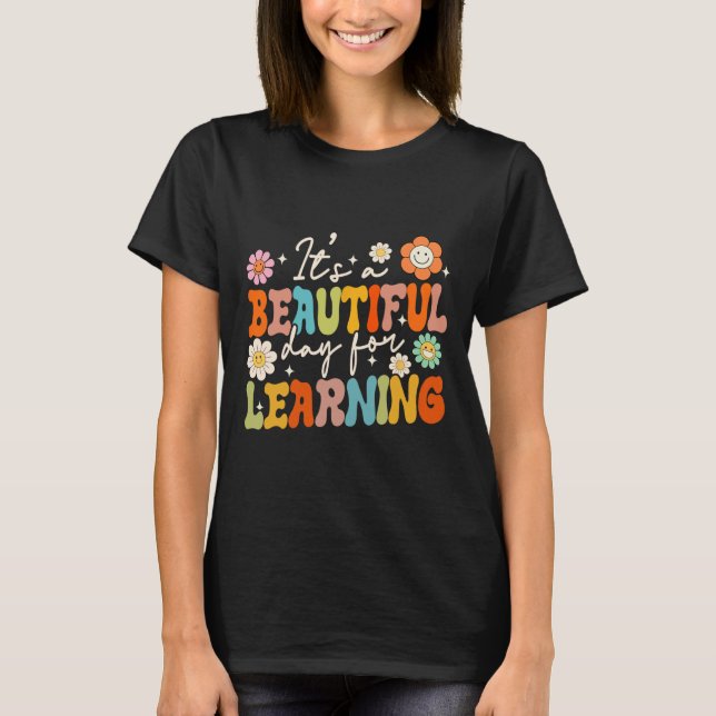 Camiseta Groovy Su Hermoso Día Para Aprender A Scho (Anverso)