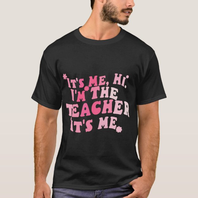 Camiseta Groovy Teacher Funny, soy yo, soy el profesor (Anverso)