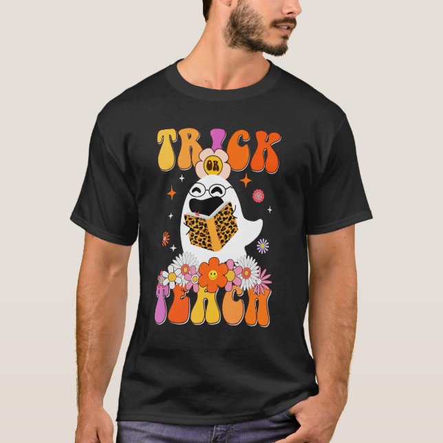 Camiseta Groovy Trick O Teach Cute Ghost Teachee Hallowee (Anverso)