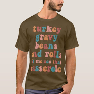 Camiseta Groovy Turkey Gravy Beats Fall Season Day B