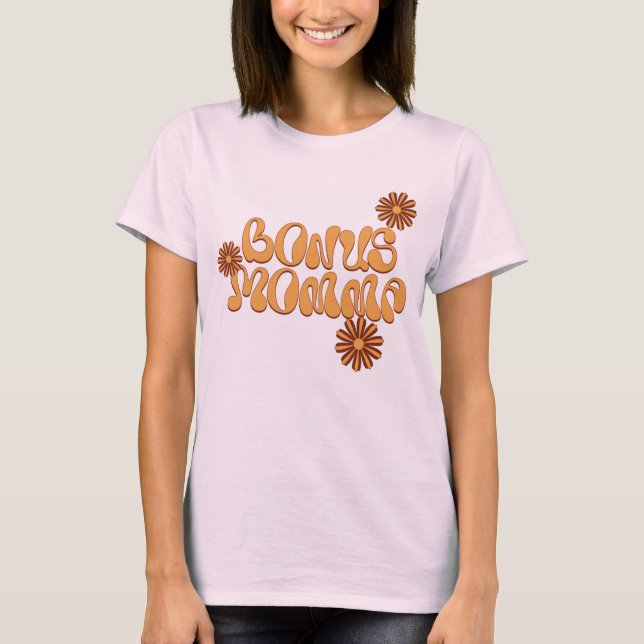 Camiseta Groovy Vibes Bonus Momma Shirt (Anverso)