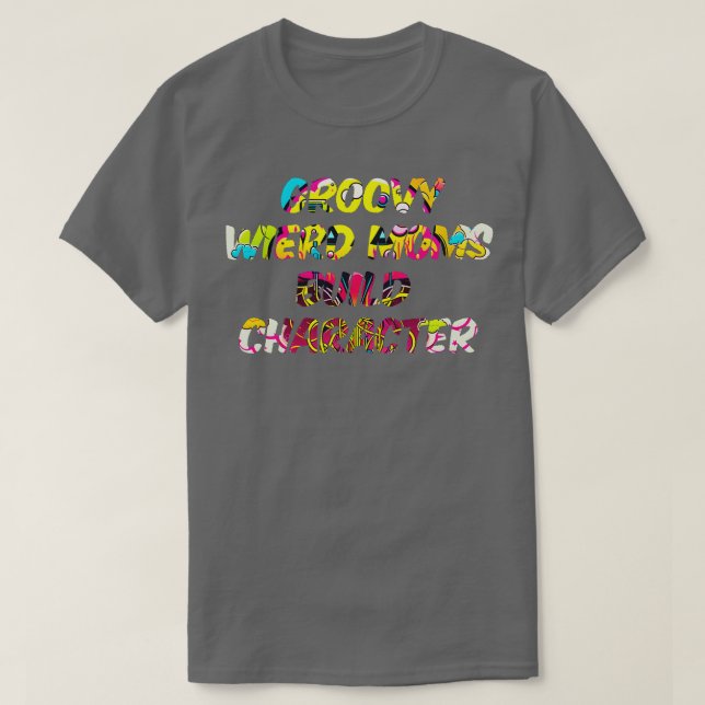 Camiseta Groovy Weird Moms Construir Carácter 271 (Diseño del anverso)