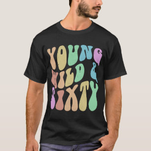 Camiseta Groovy YOUNG WILD & SESTY Retro 60 cumpleaños Hola
