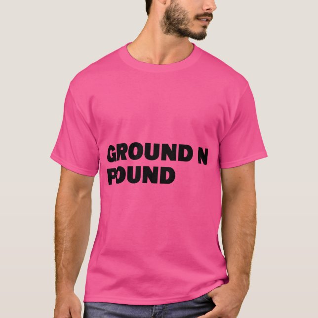Camiseta Ground N Pound (Anverso)