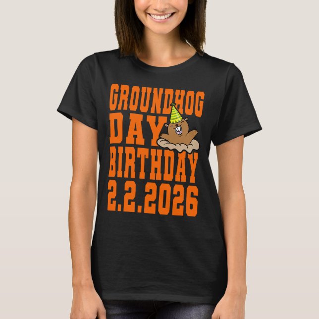 Camiseta Groundhog Day Birthday February 2nd 2026 Party Ora (Anverso)