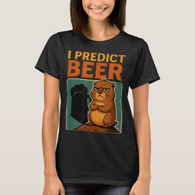 Camiseta Groundhog Day I Predict Beer Grumpy Groundhog Humo (Anverso)