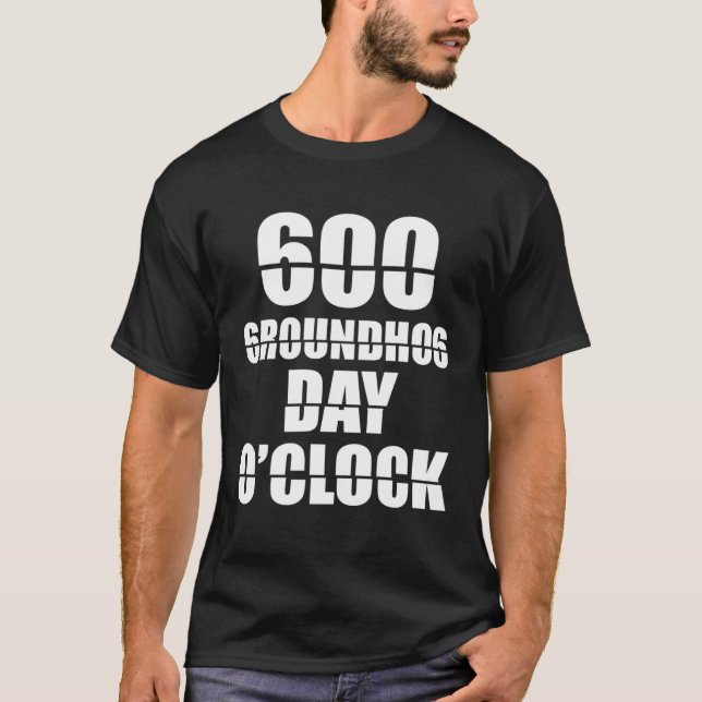 Camiseta Groundhog Day O'Clock - Funny Woodchuck Groundhog (Anverso)