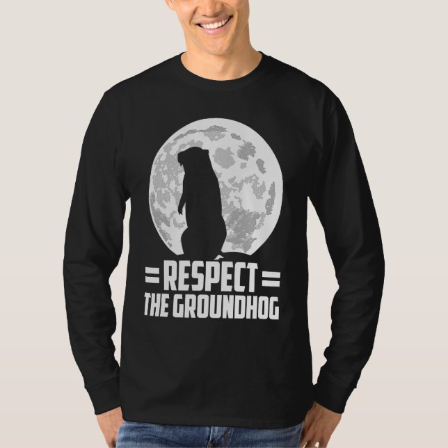 Camiseta groundhog day respect the groundhog (Anverso)