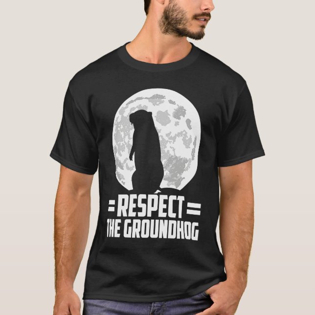 Camiseta groundhog day respect the groundhog (Anverso)