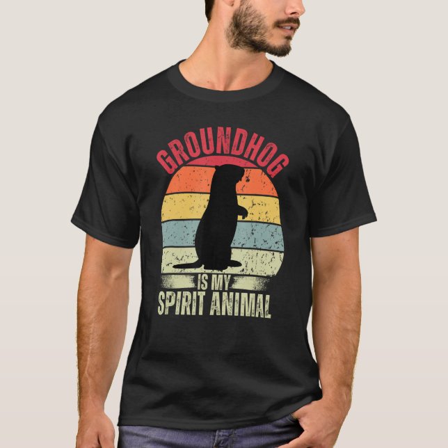Camiseta Groundhog Is My Spirit Animal Groundhog Day  Anima (Anverso)