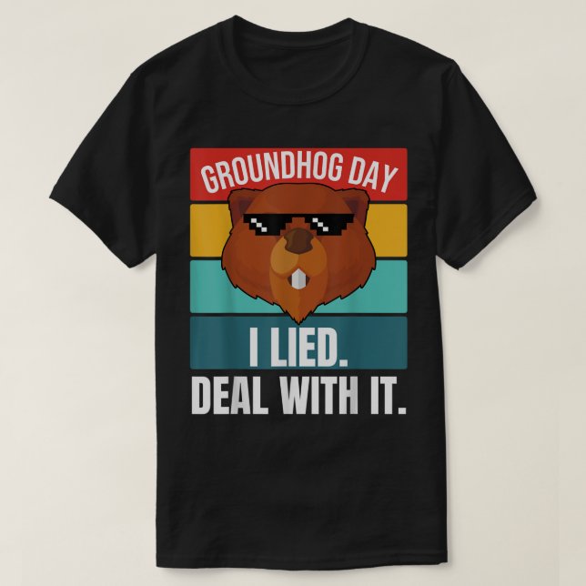 Camiseta Groundhog Que Mentí Lidiar Con Ella Woodchuck Grou (Diseño del anverso)