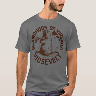Camiseta Groundhogs de Virginia para Franklin D Roosevelt