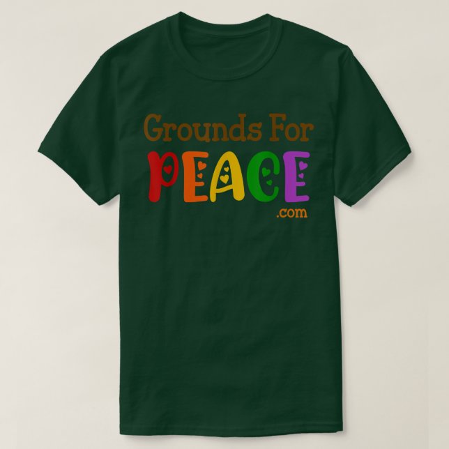 Camiseta Grounds For Peace Rainbow Coffee Grounds art  (Diseño del anverso)