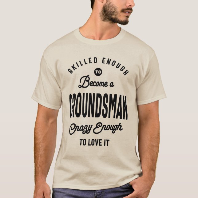 Camiseta Groundsman Regalo Funny Job Title Profession (Anverso)