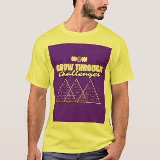 Camiseta Grow Through Challenges – Inspirational t shirt 