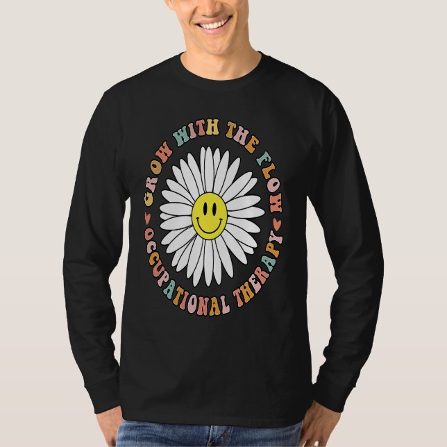 Camiseta Grow With The Flow Occupational Therapy OT Life Th (Anverso)