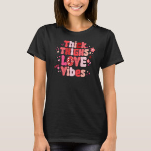 Camiseta Gruesas pesadas pesadas adoran a las vibes que coi