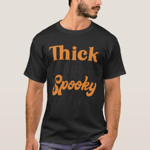 Camiseta Gruesos Y Espectaculares Vibes Graciosos Halloween