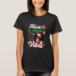 Camiseta Gruesos Y Navidades Vibes Melanin Black Gir