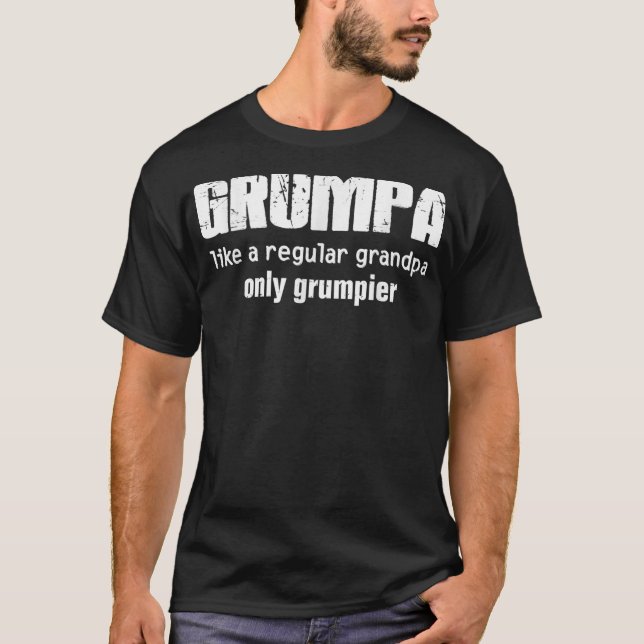 Camiseta Grumpa como un abuelo normal solo refunfuñaba  (Anverso)