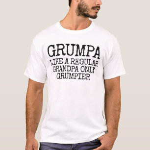 Camiseta Grumpa Como Un Abuelo Regular Solo Grumpier Grumpa