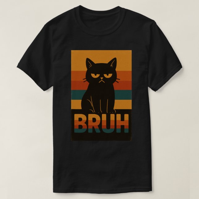 Camiseta Grumpy Black Cat "Bruh" Retro Vintage Meme (Diseño del anverso)