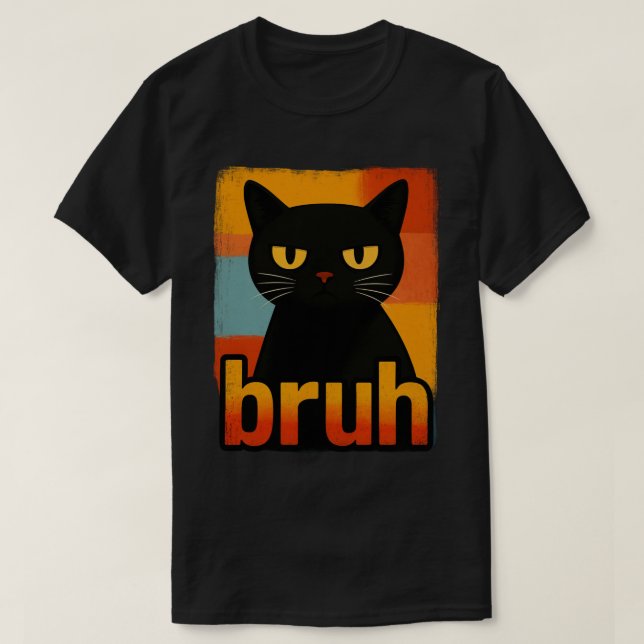 Camiseta Grumpy Black Cat "Bruh" Retro Vintage Meme (Diseño del anverso)
