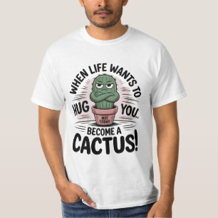 Camiseta Grumpy Cactus - Funny Personalizado de citas "Not 