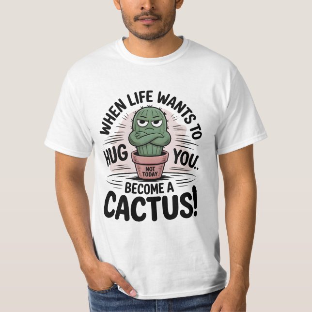 Camiseta Grumpy Cactus - Funny Personalizado de citas "Not  (Anverso)