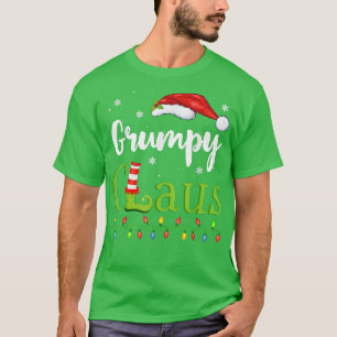Camiseta Grumpy Claus Funny Family Santa Pajamas Navidades 