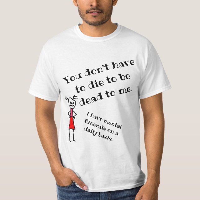 Camiseta Grumpy, estás muerto para mí (Anverso)